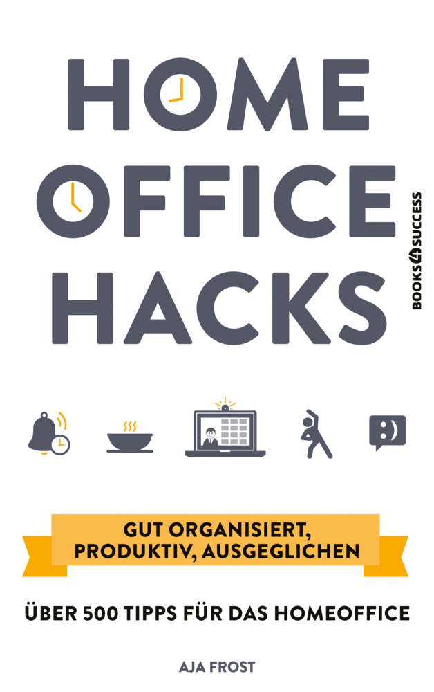 Cover: 9783864707513 | Homeoffice Hacks | Aja Frost | Taschenbuch | Deutsch | 2021