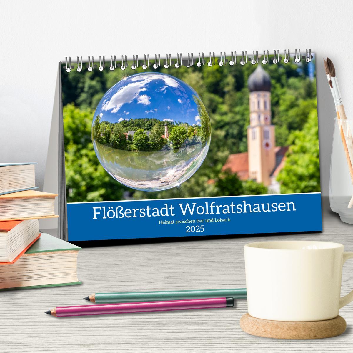 Bild: 9783457180693 | Flößerstadt Wolfratshausen (Tischkalender 2025 DIN A5 quer),...