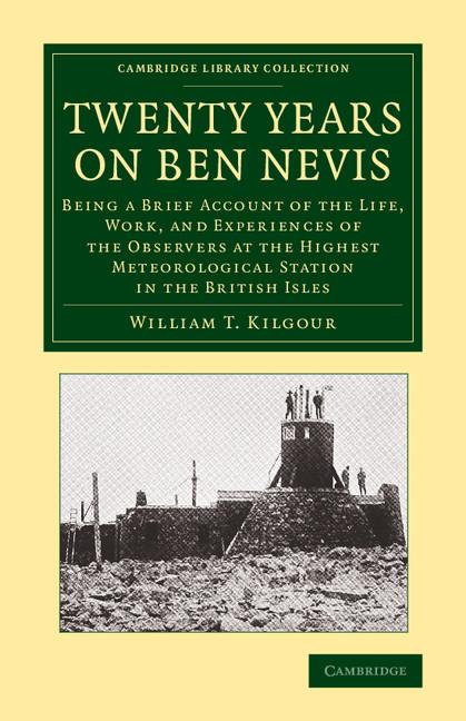 Cover: 9781108071987 | Twenty Years on Ben Nevis | William T. Kilgour | Taschenbuch | 2014