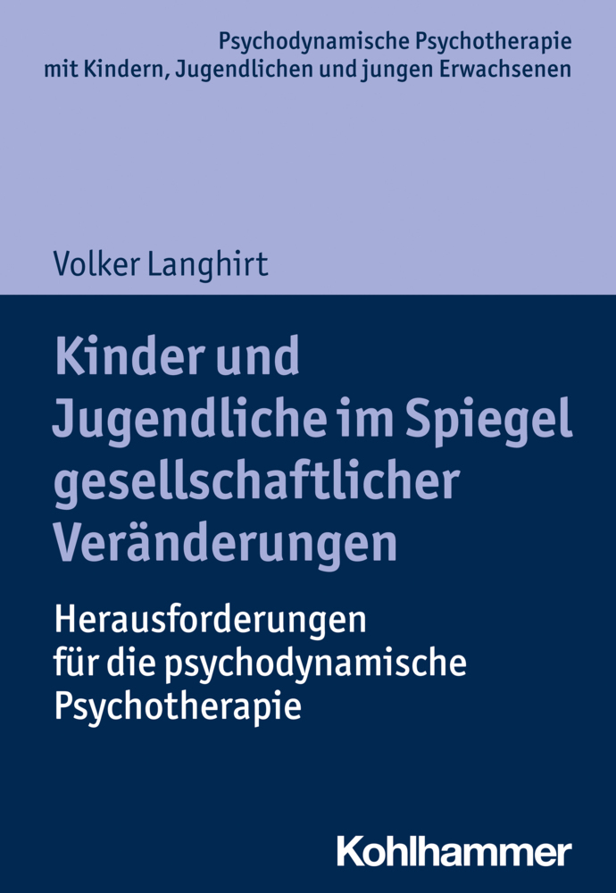 Cover: 9783170337602 | Kinder und Jugendliche im Spiegel gesellschaftlicher Veränderungen