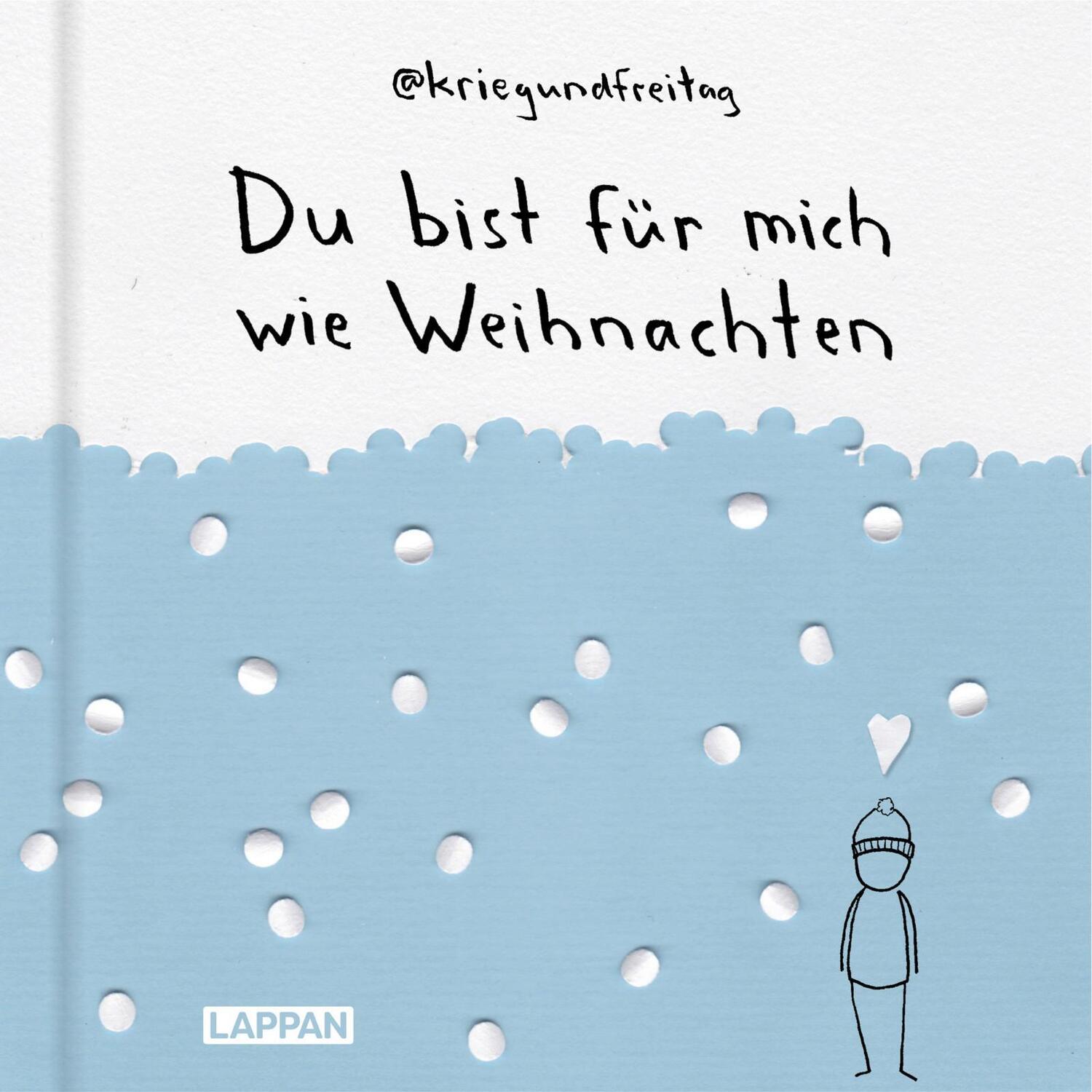 Cover: 9783830364078 | Du bist für mich wie Weihnachten | @Kriegundfreitag | Buch | 64 S.