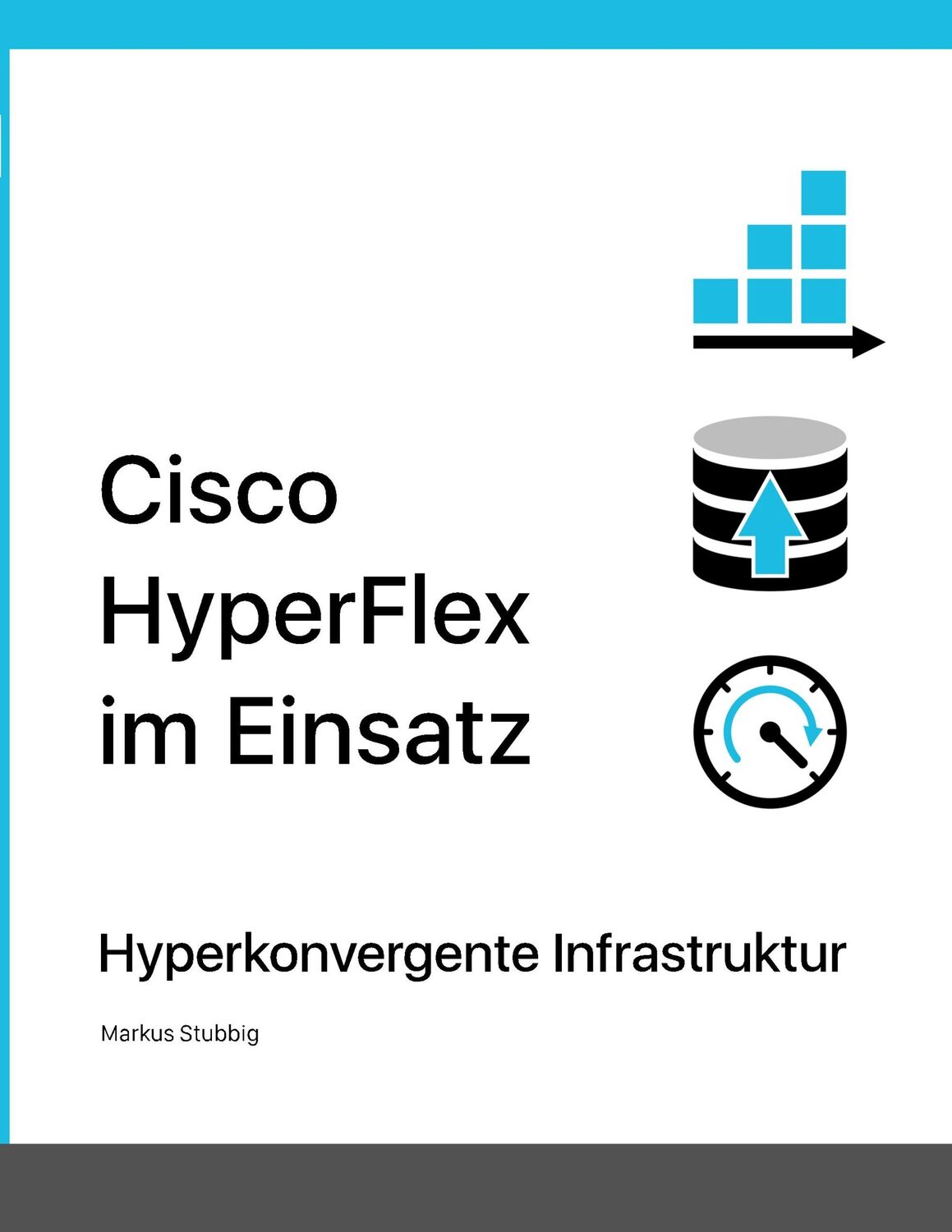 Cover: 9783750482142 | Cisco HyperFlex im Einsatz | Hyperkonvergente Infrastruktur | Stubbig