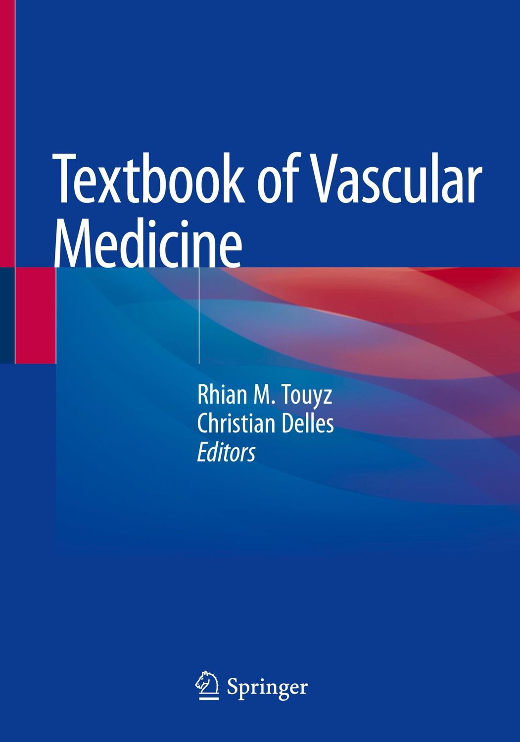 Cover: 9783030164836 | Textbook of Vascular Medicine | Christian Delles (u. a.) | Taschenbuch