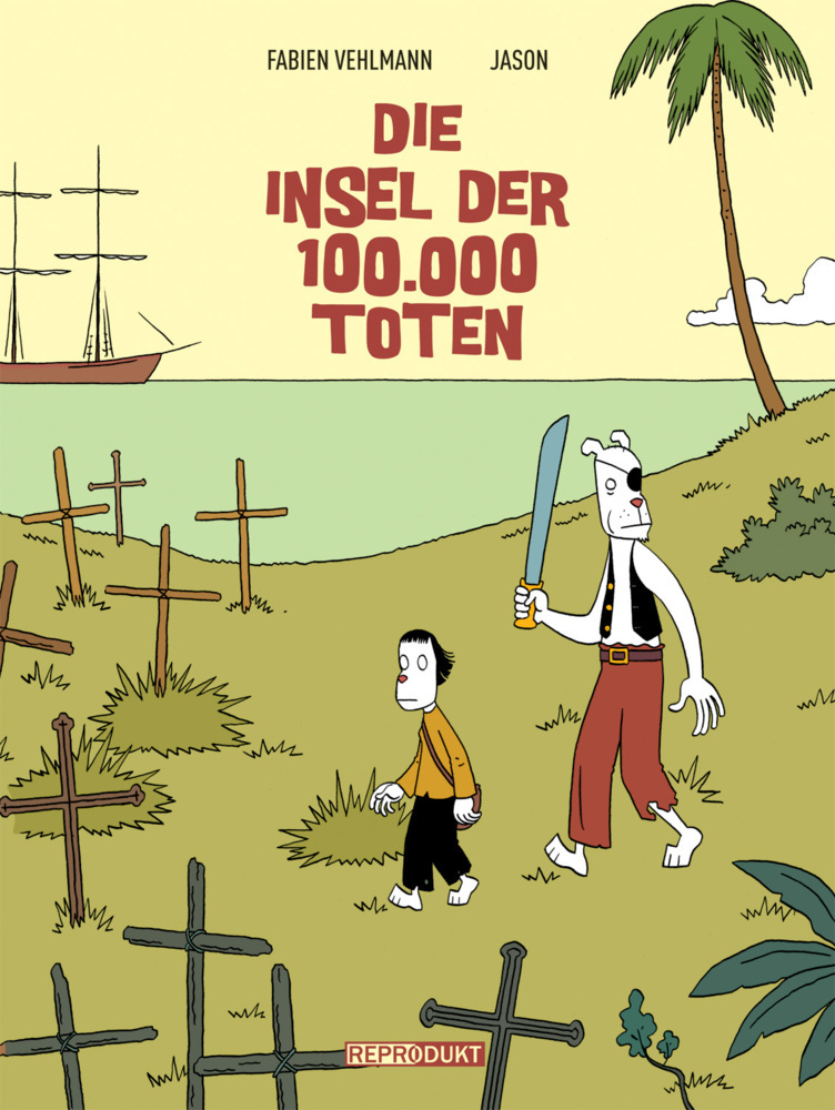 Cover: 9783943143447 | Die Insel der 100.000 Toten | Jason (u. a.) | Taschenbuch | 56 S.