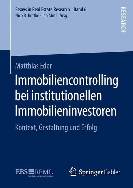 Cover: 9783658111953 | Immobiliencontrolling bei institutionellen Immobilieninvestoren | Eder