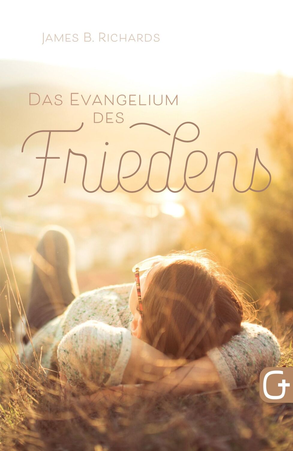 Cover: 9783959331951 | Das Evangelium des Friedens | James B. Richards | Taschenbuch | 160 S.