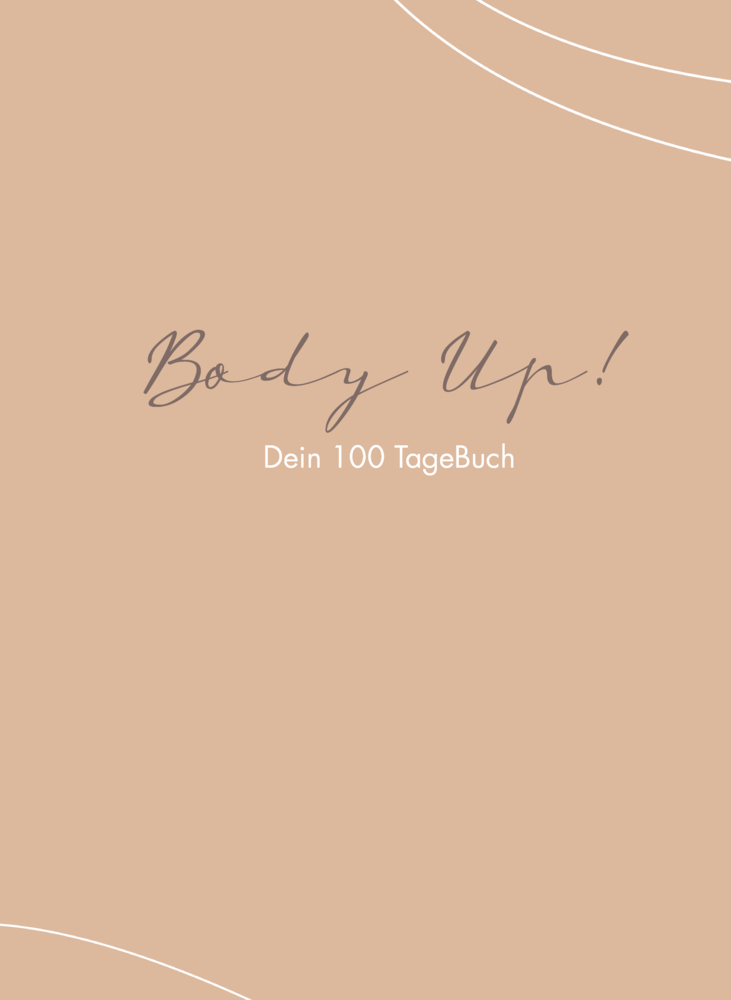 Cover: 9783957802767 | Body up! | Dein 100 TageBuch | Alina Barth | Buch | 364 S. | Deutsch