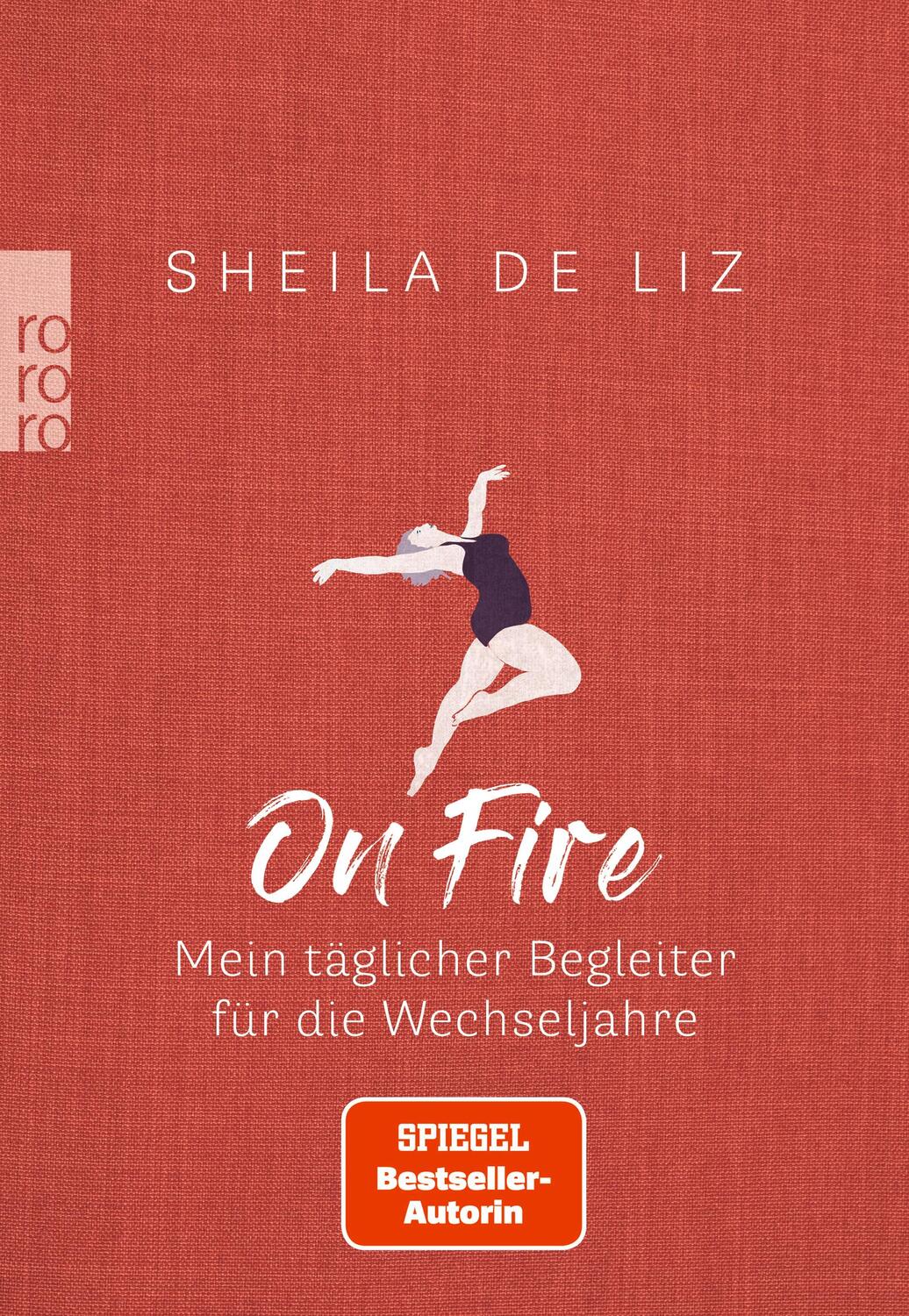 Cover: 9783499008191 | On Fire | Mein täglicher Begleiter für die Wechseljahre | Liz | Buch