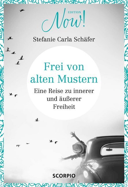 Cover: 9783958032323 | Frei von alten Mustern | Eine Reise zu innerer und äußerer Freiheit