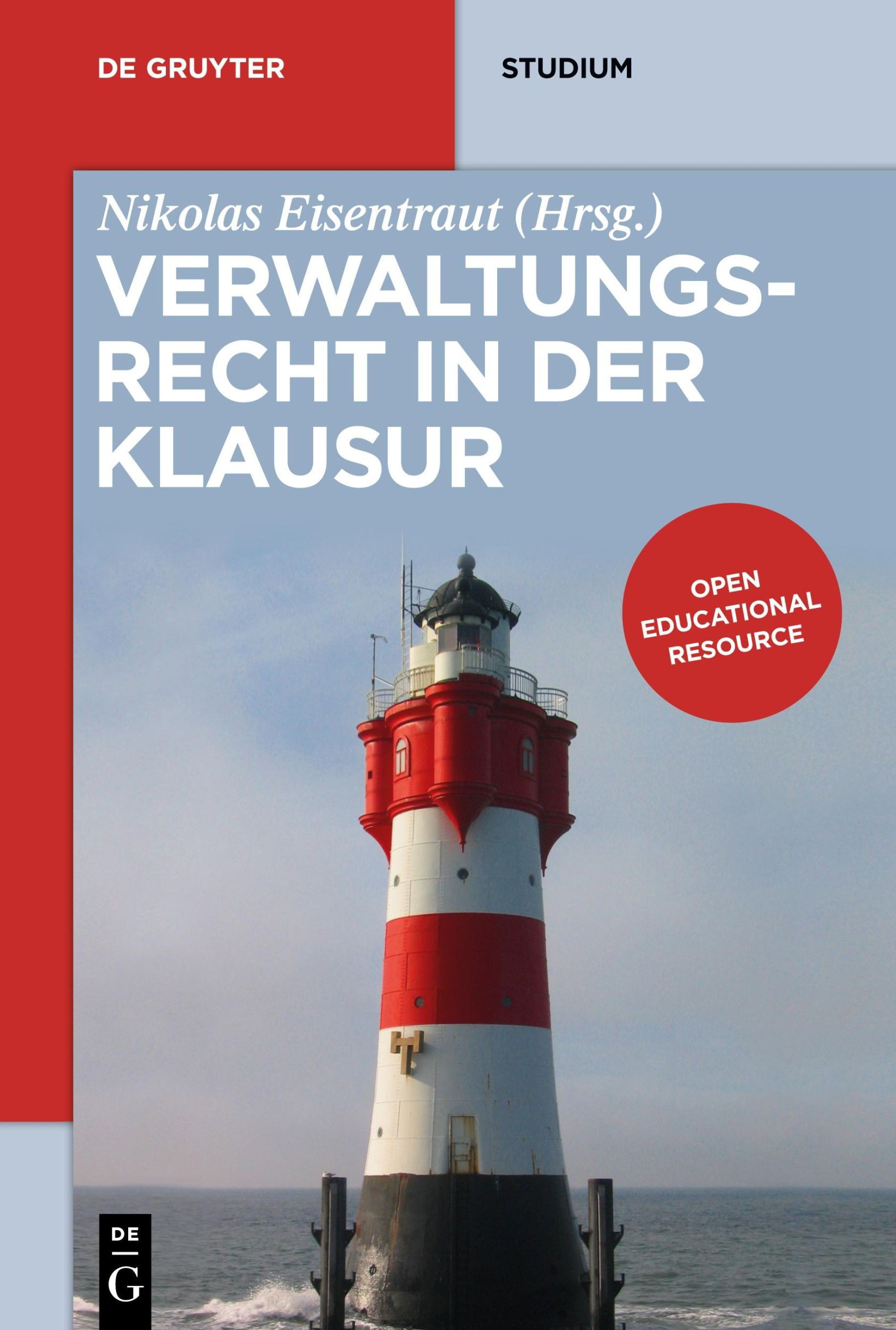 Cover: 9783110656138 | Verwaltungsrecht in der Klausur | Nikolas Eisentraut | Taschenbuch | L