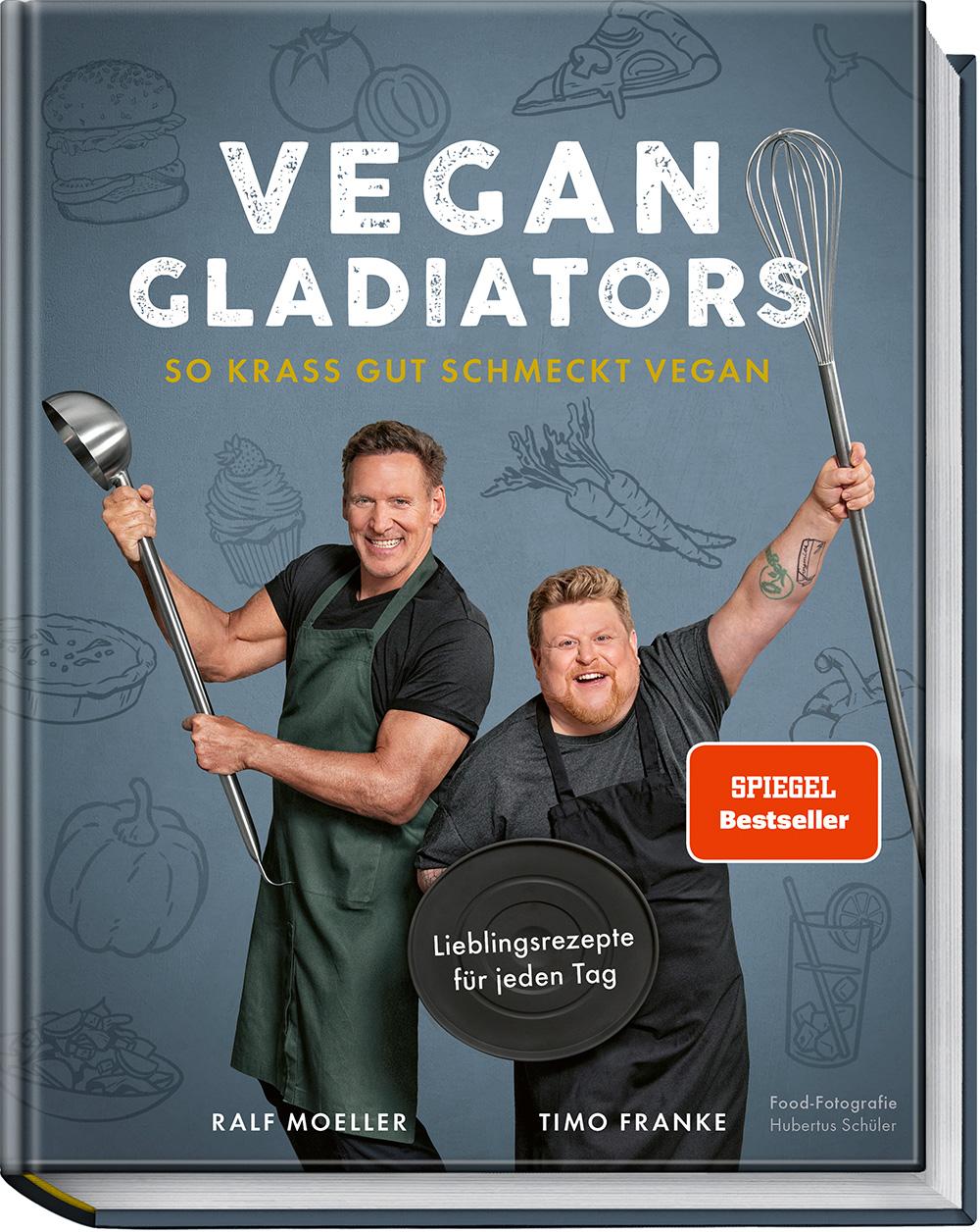 Cover: 9783954532834 | Vegan Gladiators | Ralf Moeller (u. a.) | Buch | 192 S. | Deutsch