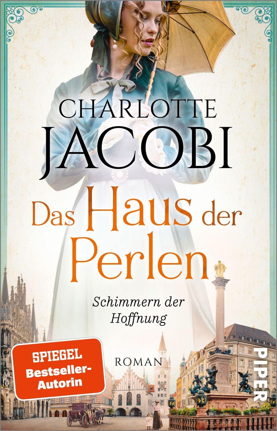 Cover: 9783492318112 | Das Haus der Perlen - Schimmern der Hoffnung | Charlotte Jacobi | Buch