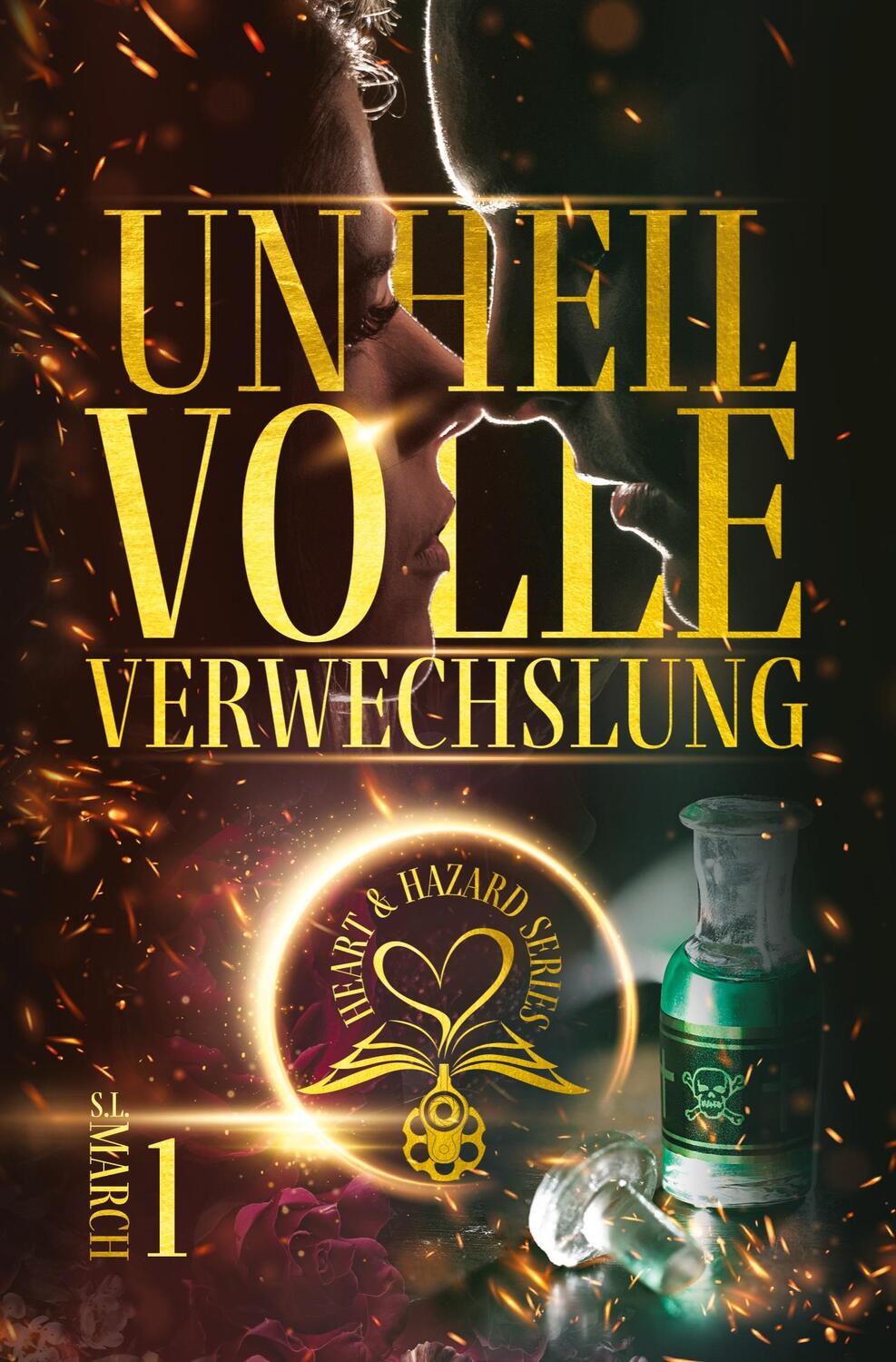 Cover: 9783347962484 | Heart &amp; Hazard Series - Unheilvolle Verwechslung | S. L. March | Buch