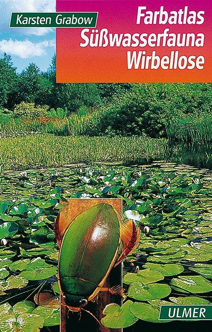 Cover: 9783800131457 | Farbatlas Süßwasserfauna. Wirbellose | Niedere Tiere | Karsten Grabow