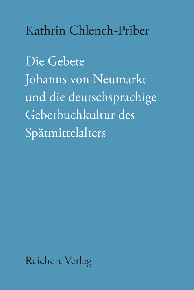 Cover: 9783954904341 | Die Gebete Johanns von Neumarkt und die deutschsprachige...