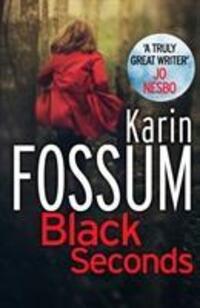 Cover: 9780099565529 | Black Seconds | Karin Fossum | Taschenbuch | Kartoniert / Broschiert