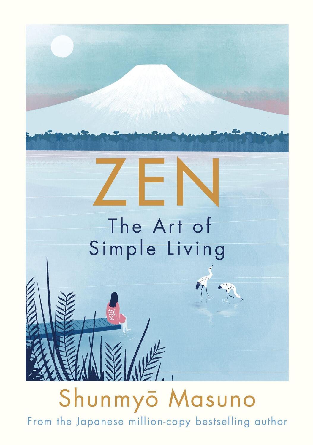 Cover: 9780241371831 | Zen: The Art of Simple Living | Shunmyo Masuno | Buch | Gebunden