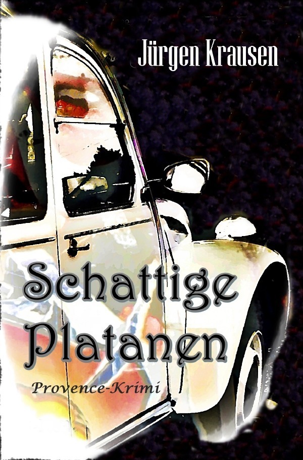 Cover: 9783754940365 | Schattige Platanen | Provence-Krimi | Jürgen Krausen | Taschenbuch