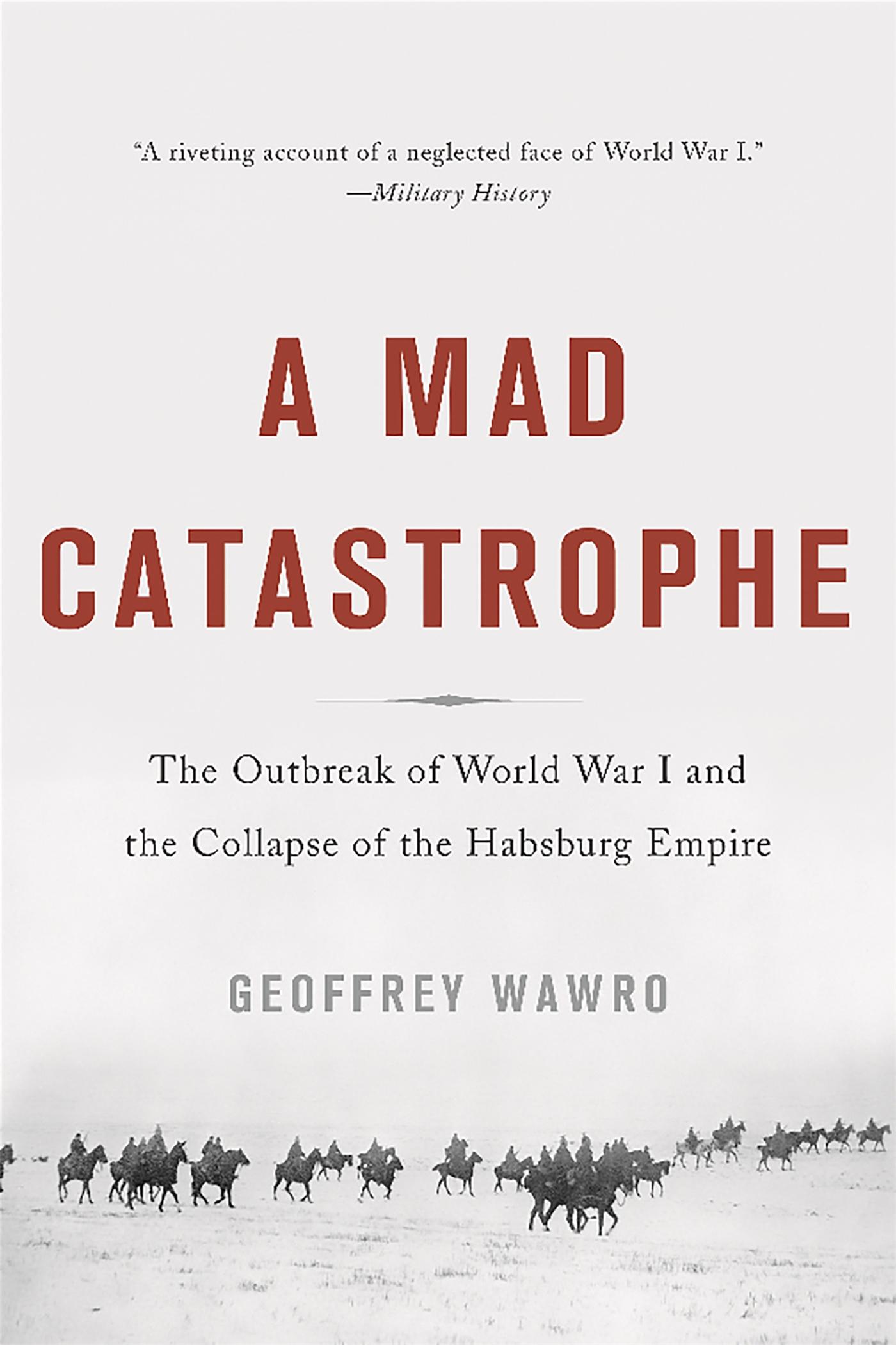 Cover: 9780465057955 | A Mad Catastrophe | Geoffrey Wawro | Taschenbuch | Englisch | 2015