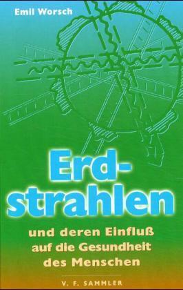 Cover: 9783853651322 | Erdstrahlen und deren Einfluss auf die Gesundheit des Menschen | Buch