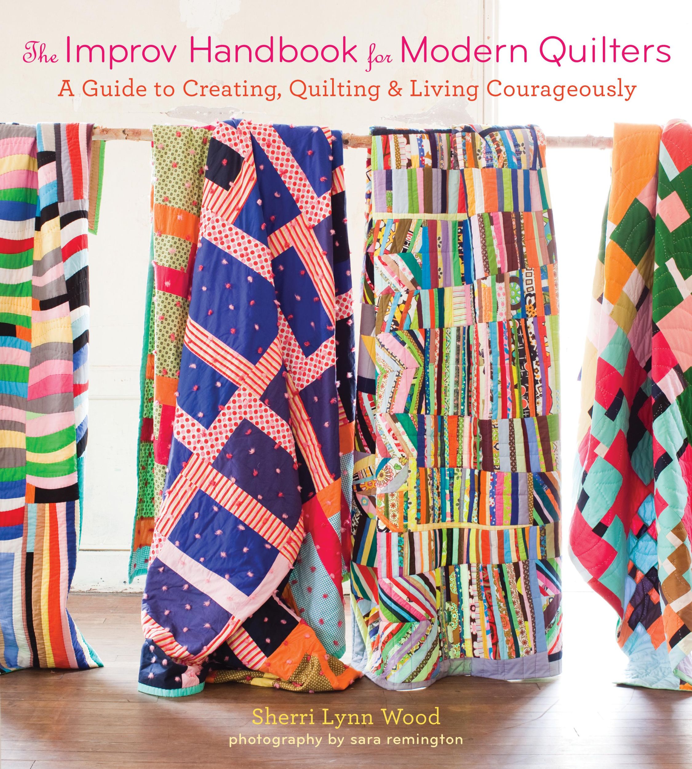 Cover: 9781617691386 | The Improv Handbook for Modern Quilters | Sherri Lynn Wood | Buch