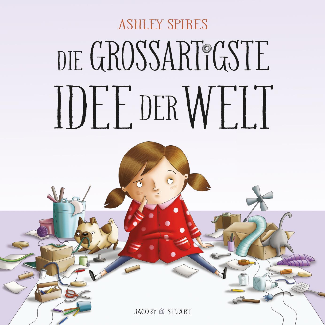 Cover: 9783964281708 | Die großartigste Idee der Welt | Ashley Spires | Buch | Deutsch | 2023