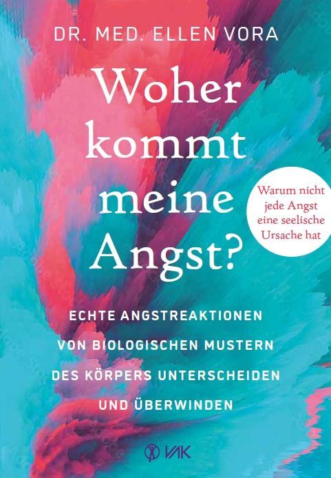 Cover: 9783867312363 | Woher kommt meine Angst? | Ellen Vora | Taschenbuch | 304 S. | Deutsch