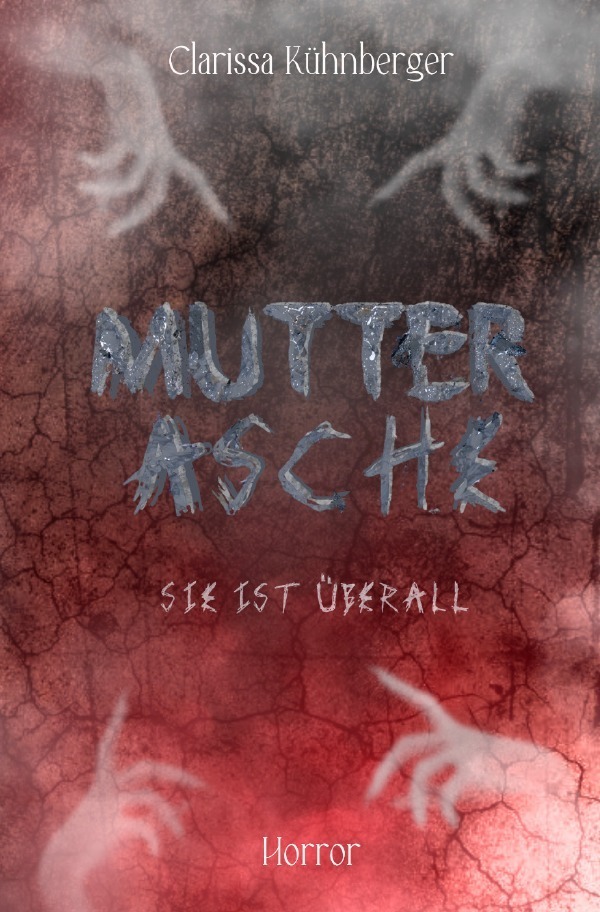 Cover: 9783818707507 | Mutterasche | Sie ist überall. DE | Clarissa Kühnberger | Taschenbuch