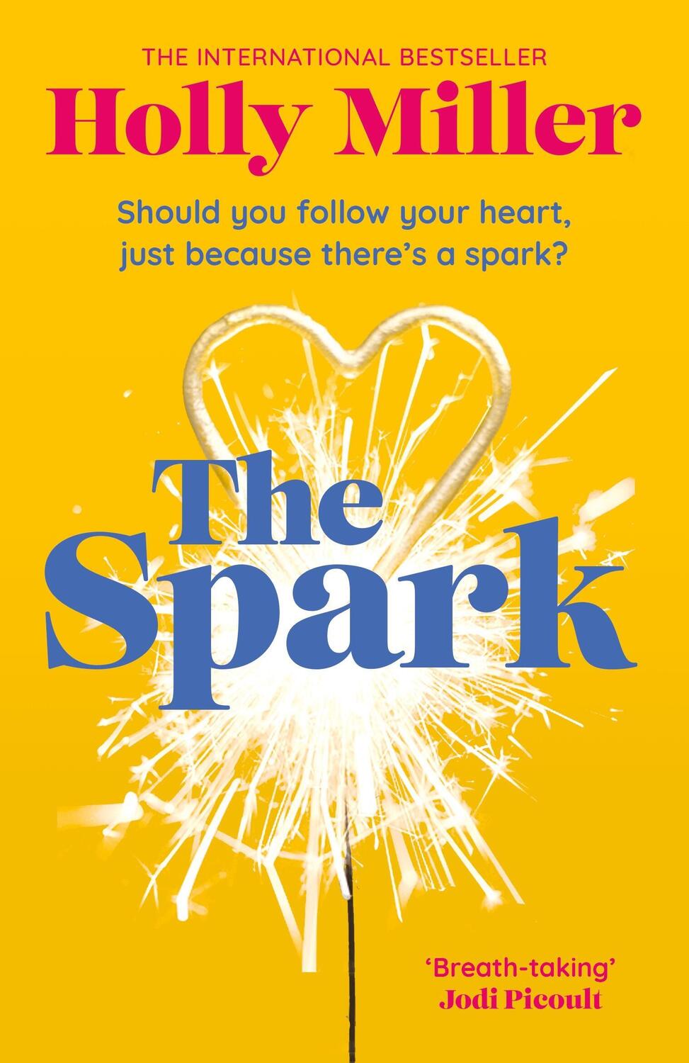 Cover: 9781399700887 | The Spark | Holly Miller | Taschenbuch | Paperback | Englisch | 2024