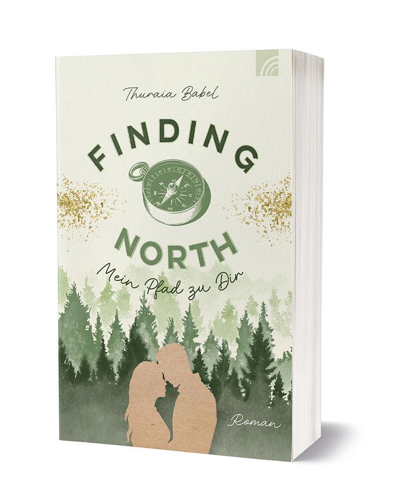 Bild: 9783765521881 | Finding North - Mein Pfad zu Dir | Thuraia Babel | Taschenbuch | 2024