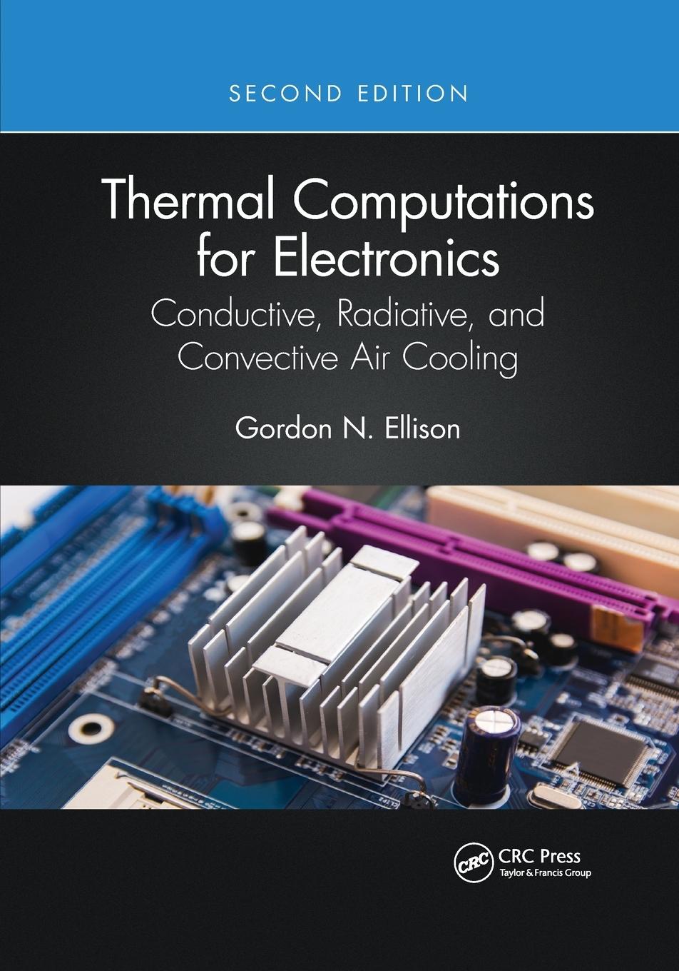 Cover: 9781032336312 | Thermal Computations for Electronics | Gordon N. Ellison | Taschenbuch