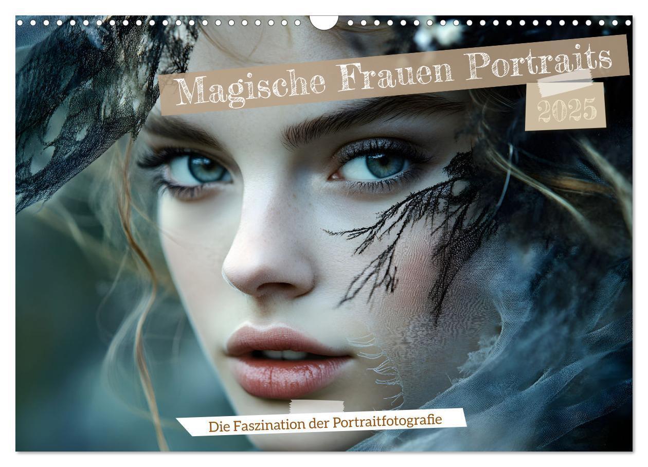 Cover: 9783457208724 | Magische Frauen Portraits (Wandkalender 2025 DIN A3 quer), CALVENDO...