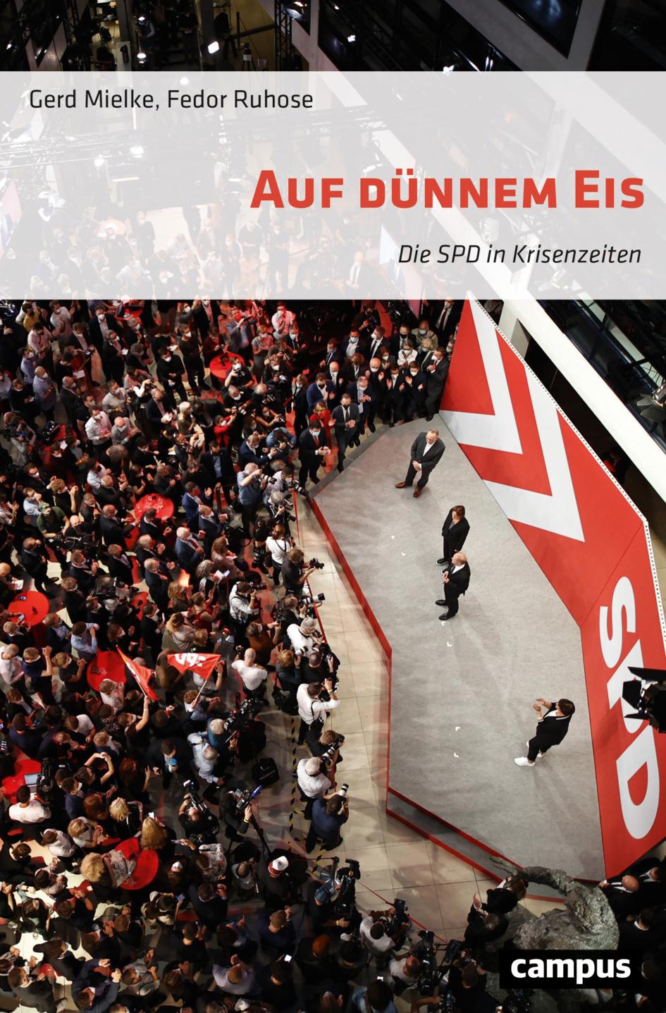 Cover: 9783593518435 | Auf dünnem Eis | Die SPD in Krisenzeiten | Gerd Mielke (u. a.) | Buch