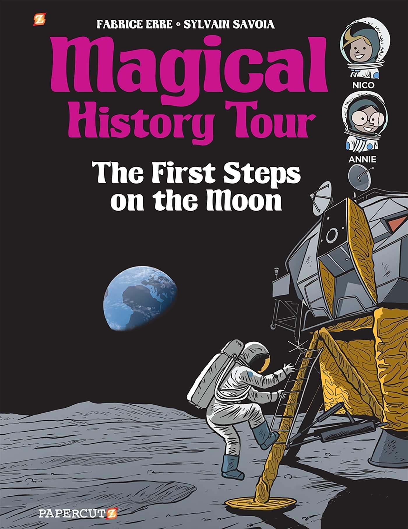 Cover: 9781545808948 | Magical History Tour Vol. 10: The First Steps on the Moon | Erre