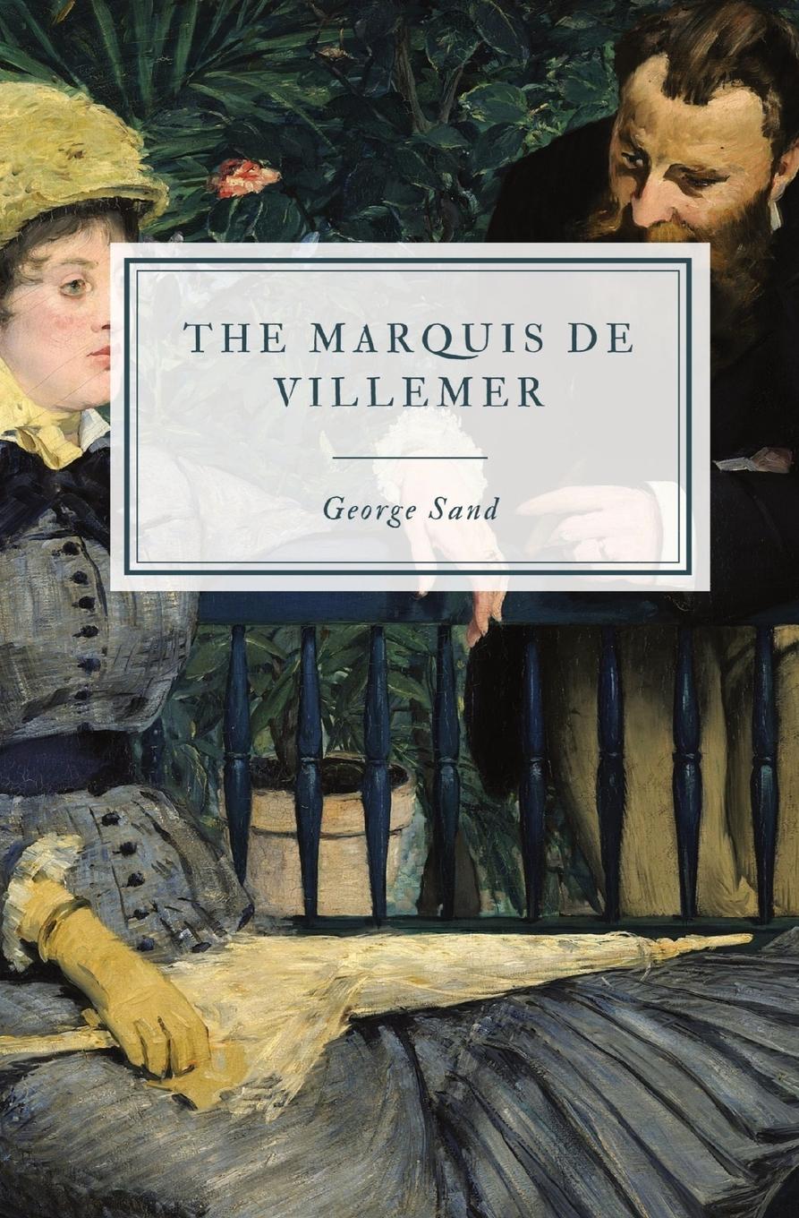 Cover: 9781088147856 | The Marquis de Villemer | George Sand | Taschenbuch | Englisch | 2023