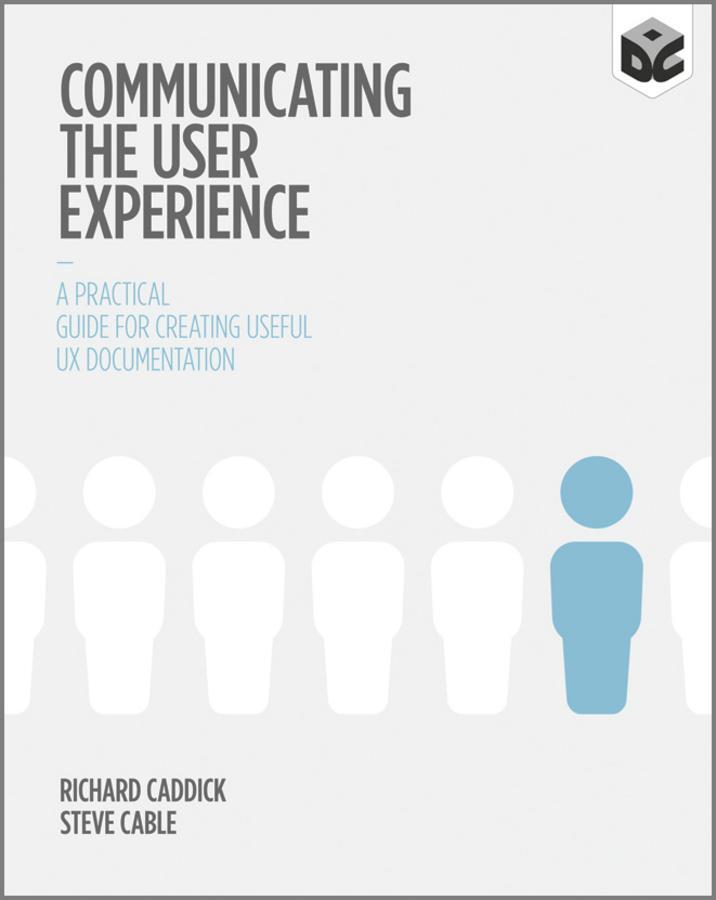 Cover: 9781119971108 | Communicating the User Experience | Richard Caddick (u. a.) | Buch