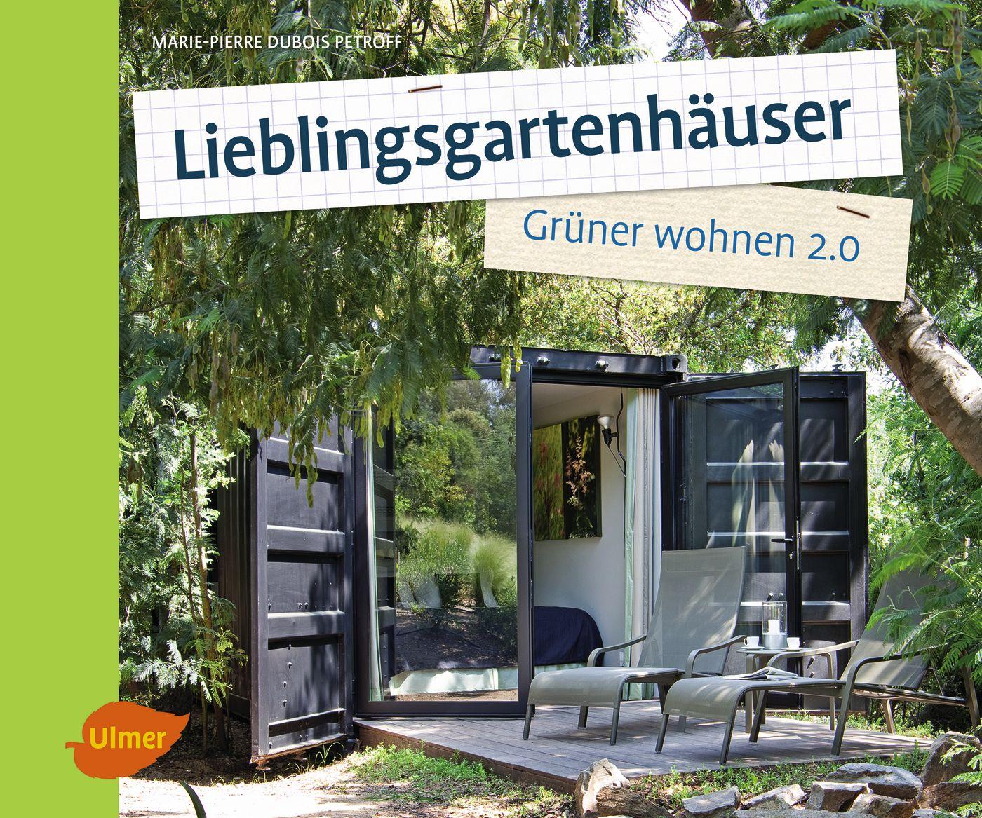 Cover: 9783800103089 | Lieblingsgartenhäuser | Grüner wohnen 2.0 | Petroff | Taschenbuch