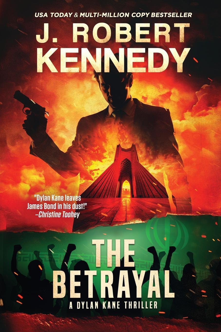 Cover: 9781998005918 | The Betrayal | J. Robert Kennedy | Taschenbuch | Dylan Kane Thrillers