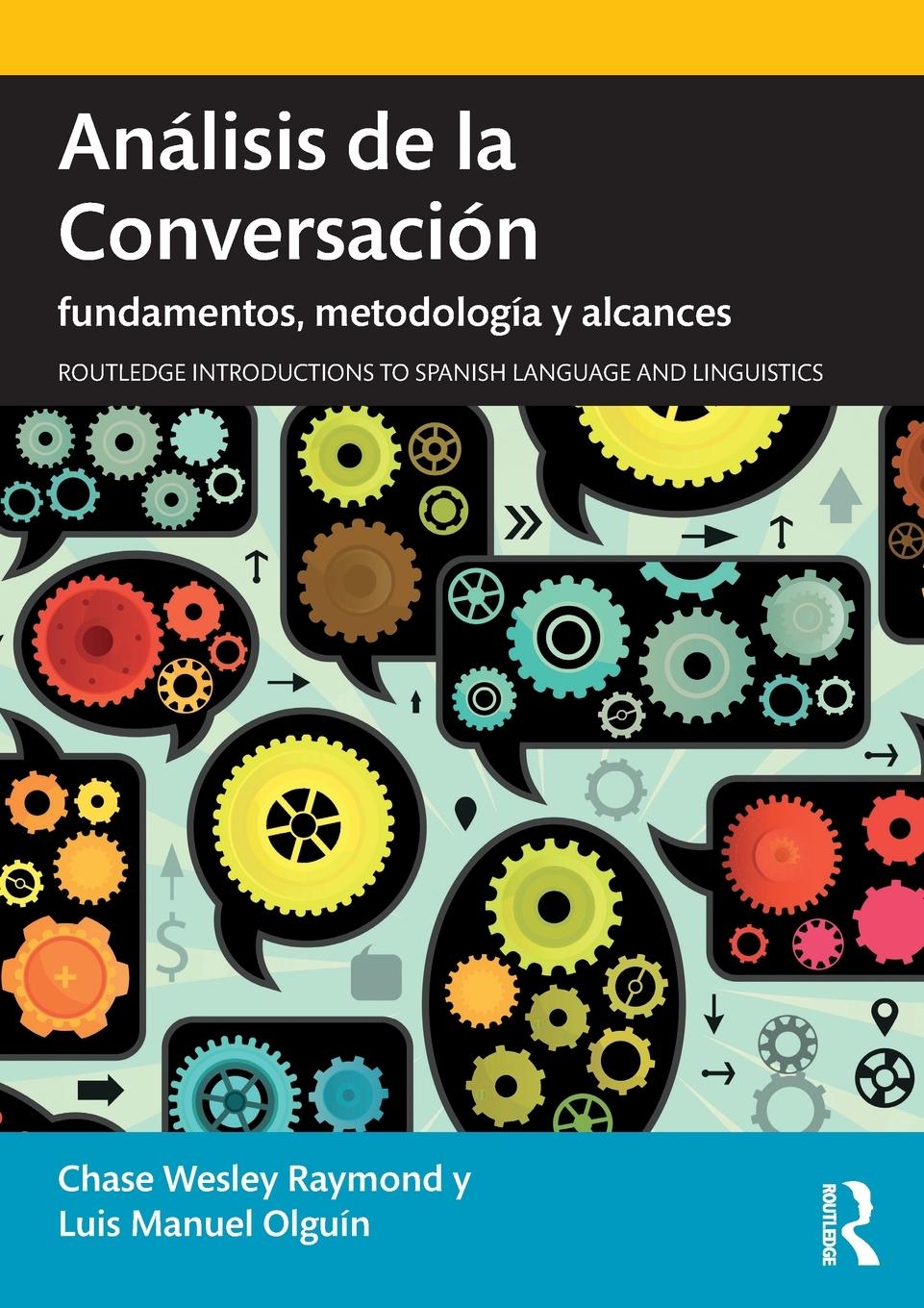 Cover: 9781138580534 | Análisis de la Conversación | fundamentos, metodología y alcances