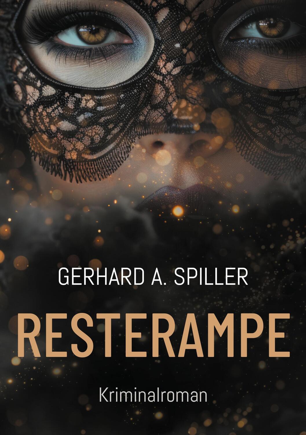 Cover: 9783759770646 | Resterampe | Kriminalroman | Gerhard A. Spiller | Taschenbuch | 432 S.