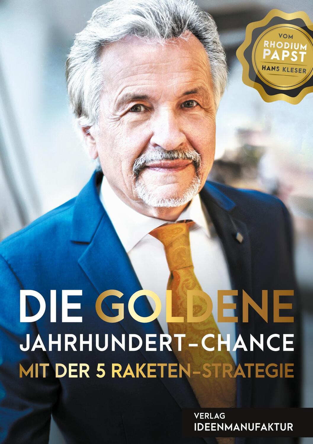 Cover: 9783752603705 | Die goldene Jahrhundert Chance mit der 5 Raketen Strategie | Kleser