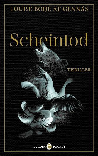 Cover: 9783958903715 | Scheintod | Thriller | Louise Boije af Gennäs | Taschenbuch | 528 S.