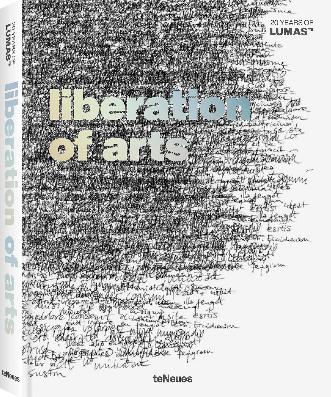 Cover: 9783961716296 | Liberation of Arts | 20 Years of Lumas | Buch | 192 S. | Deutsch