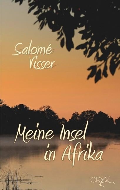 Cover: 9789991678610 | Meine Insel in Afrika | Oryx Publishers | EAN 9789991678610