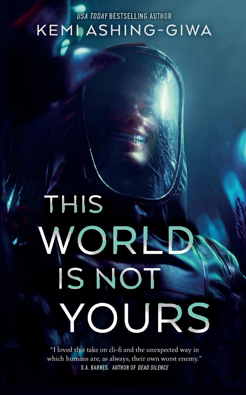 Cover: 9781250901866 | This World Is Not Yours | Kemi Ashing-Giwa | Taschenbuch | Paperback