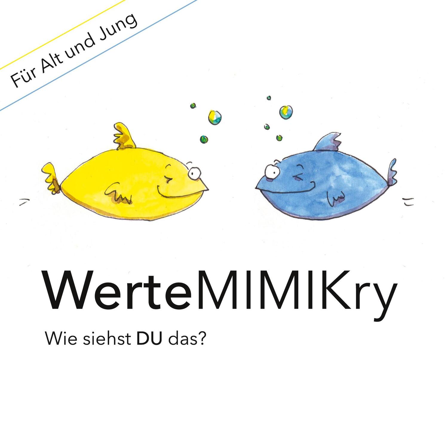 Cover: 9783753425320 | WerteMIMIKry | Wie siehst DU das? | Heike Weiß | Taschenbuch | Booklet