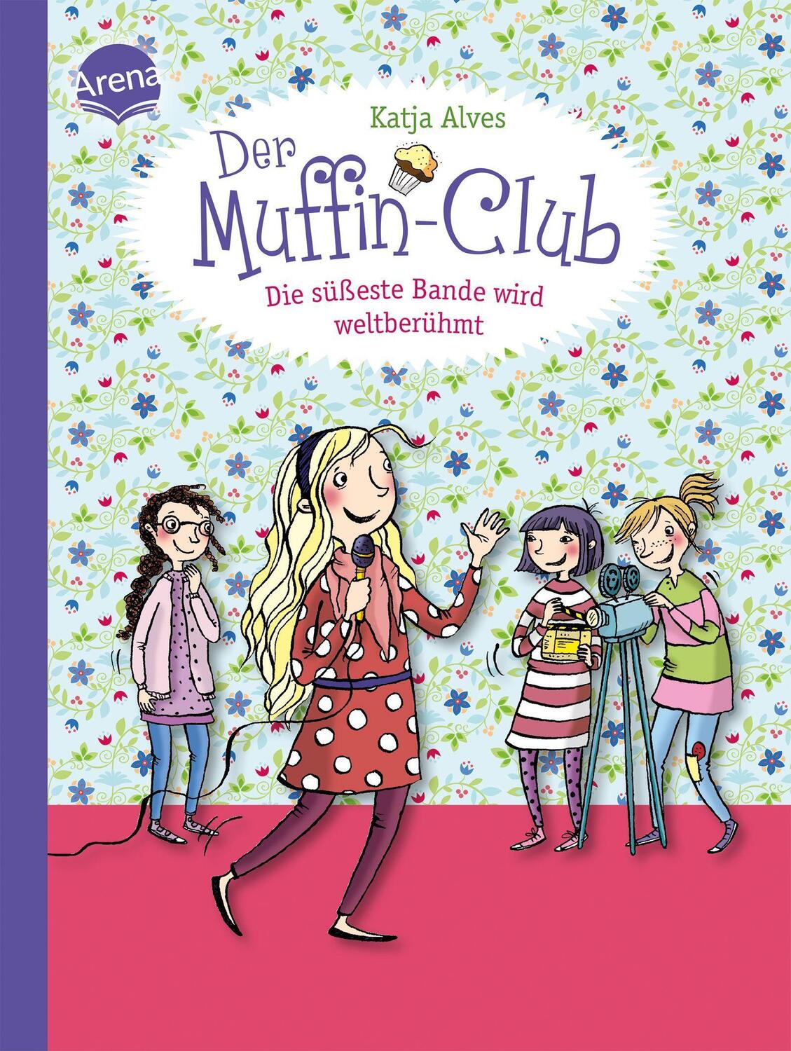 Cover: 9783401706832 | Der Muffin-Club 06. Die süßeste Bande wird weltberühmt | Katja Alves