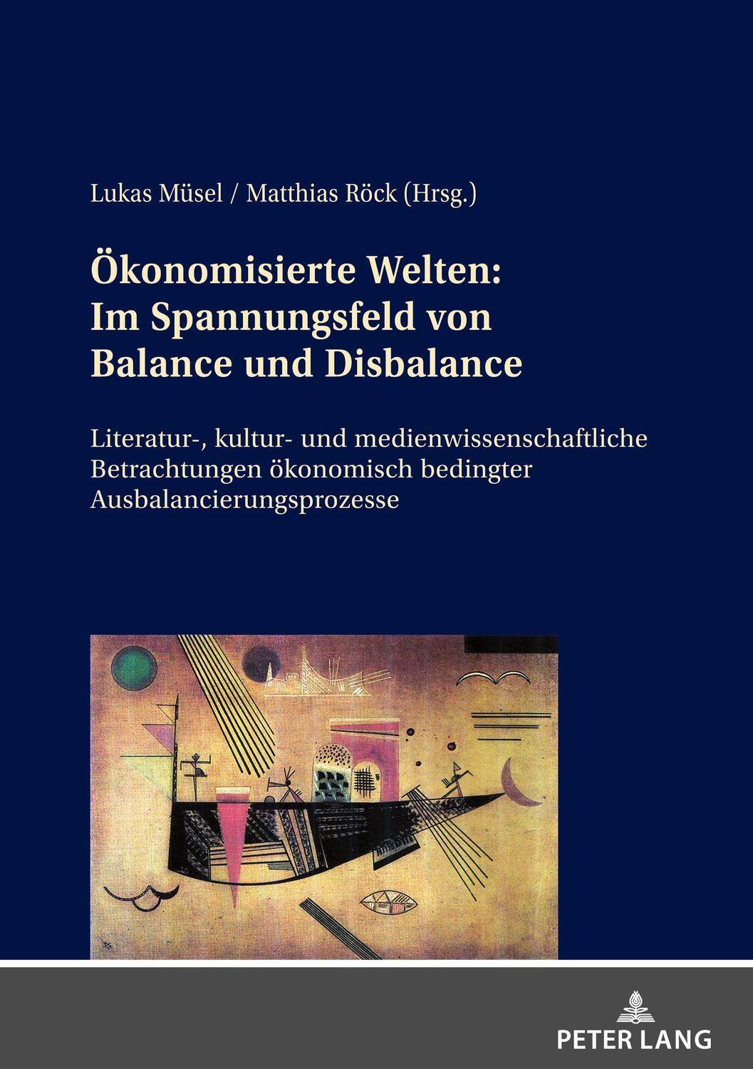 Cover: 9783631820889 | Ökonomisierte Welten: Im Spannungsfeld von Balance und Disbalance