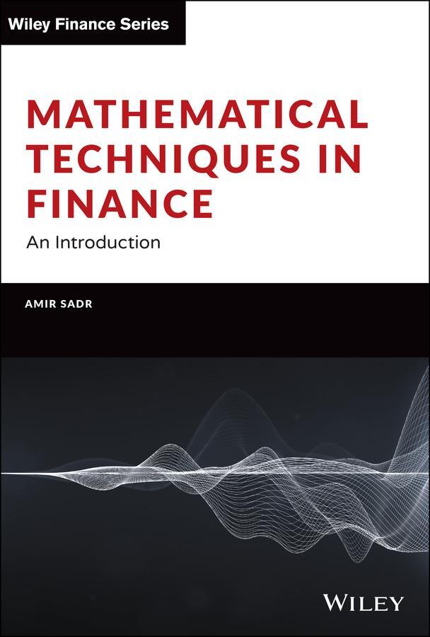 Cover: 9781119838401 | Mathematical Techniques in Finance | An Introduction | Amir Sadr