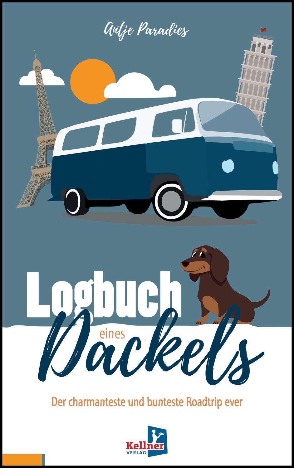 Cover: 9783956513350 | Logbuch eines Dackels | Der charmanteste und bunteste Roadtrip ever